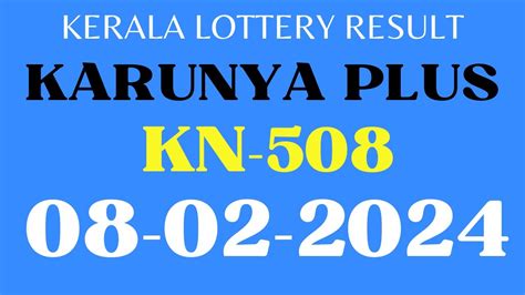 kerala lottery result today live|Kerala Lottery Result Today LIVE: Karunya Plus KN.